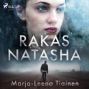 Rakas Natasha - eAudiobook