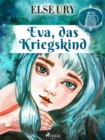 Eva, das Kriegskind - eBook