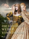 Die lustigen Weiber von Windsor - eBook