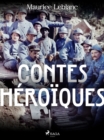Contes Heroiques - eBook