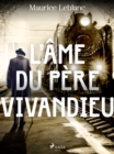 L'Ame du Pere Vivandieu - eBook