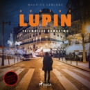 Arsene Lupin. Tajemnicze domostwo - eAudiobook