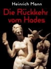 Die Ruckkehr vom Hades - eBook