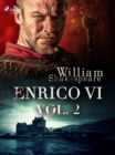 Enrico VI vol. 2 - eBook