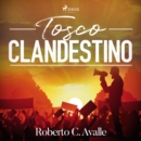 Tosco clandestino - eAudiobook