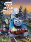 Thomas y sus amigos - Un viaje mas alla de Sodor - eBook