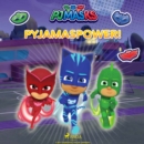 Pyjamashjaltarna - Pyjamaspower! - eAudiobook