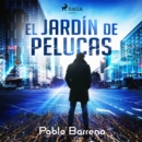 El jardin de pelucas - eAudiobook