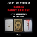 Kabala panny Barlove, czyli morderstwo po angielsku - eAudiobook
