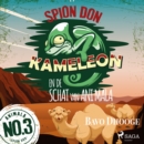 Spion Don Kameleon en de schat van Ani Mala - eAudiobook
