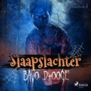 Slaapslachter - eAudiobook