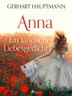 Anna - Ein landliches Liebesgedicht - eBook