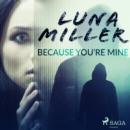 Because You're Mine - eAudiobook
