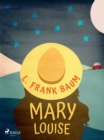 Mary Louise - eBook