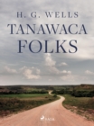 Tanawaca Folks - eBook