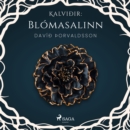 Kalviðir: Blomasalinn - eAudiobook