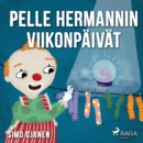 Pelle Hermannin viikonpaivat - eAudiobook