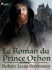 Le Roman du prince Othon - eBook