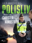 Polisliv: Boken om Christer Nordstrom - eBook