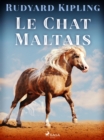 Le Chat maltais - eBook