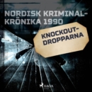 Knockoutdropparna - eAudiobook