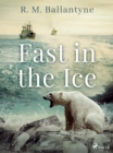 Fast in the Ice - eBook