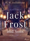Jack Frost and Sons - eBook
