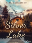 Silver Lake - eBook