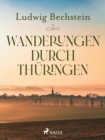 Wanderungen durch Thuringen - eBook
