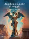 Angelica o la notte di maggio - eBook