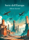 Sorte dell'Europa - eBook