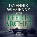 Dziennik wiezienny III. Niebo - eAudiobook