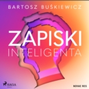 Zapiski inteligenta - eAudiobook