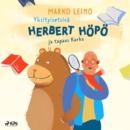 Yksityisetsiva Herbert Hopo ja tapaus Karhu - eAudiobook