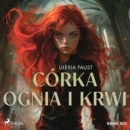 Corka ognia i krwi - eAudiobook