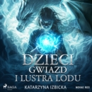 Dzieci Gwiazd i Lustra Lodu - eAudiobook