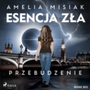 Esencja zla. Przebudzenie - eAudiobook