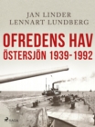 Ofredens hav : Ostersjon 1939-1992 - eBook