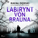 Labirynt von Brauna - eAudiobook