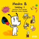 Hunden Ib - Samling 3 - eAudiobook