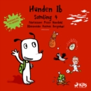 Hunden Ib - Samling 4 - eAudiobook