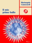 Il mio primo ballo - eBook