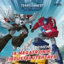 Optimus Primen ja Megatronin tiedustelutehtava - eAudiobook