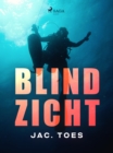 Blind zicht - eBook