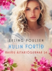Hulin fortið (Rauðu astarsogurnar 24) - eBook