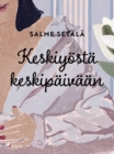 Keskiyosta keskipaivaan - eBook