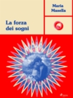 La forza dei sogni - eBook