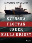 Svenska flottan under kalla kriget - eBook