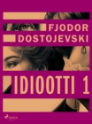 Idiootti 1 - eBook