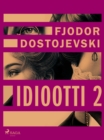 Idiootti 2 - eBook